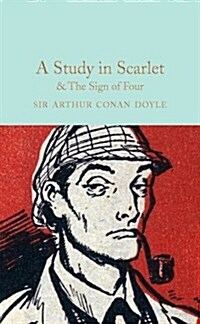 A Study in Scarlet & The Sign of the Four (Hardcover, New Edition)