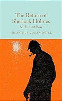 The Return of Sherlock Holmes & His Last Bow (Hardcover, New Edition)