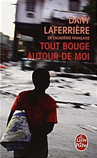Tout Bouge Autour De Moi (Paperback)