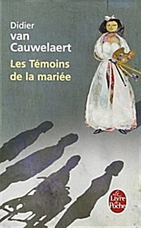 Les Temoins De La Mariee (Paperback)