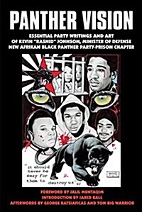 Panther Vision: Essential Party Writings and Art of Kevin Rashid Johnson (Paperback)