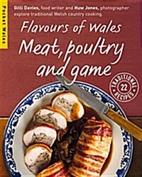 Flavours of Wales: Meat, Poultry and Game (Paperback)