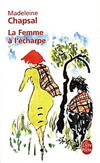 La Femme A L Echarpe (Paperback)