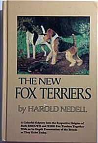 The New Fox Terriers (Hardcover, 1st)