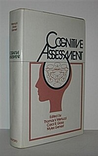 Cognitive Assessment (The Guilford clinical psychology and psychotherapy series) (Hardcover)