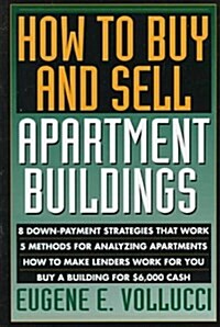 How to Buy and Sell Apartment Buildings (Paperback, 1)