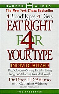 Eat Right for Your Type (Audio Cassette, abridged edition)