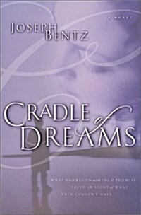 Cradle of Dreams (Canadian West, 4) (Paperback)