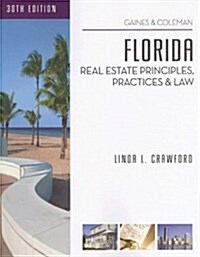 Florida Real Estate Principles, Practices, and Law (Florida Real Estate Principles, Practices & Law) (Paperback, 30)