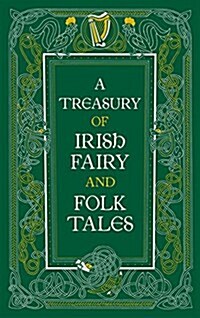 A Treasury of Irish Fairy and Folk Tales (Barnes & Noble Leatherbound Classic Collection) (Hardcover)