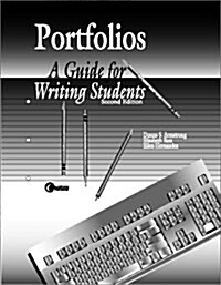 Portfolios:  A Guide for Writing Students (Paperback, 2nd)