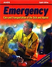 Emergency: Care and Transportation of the Sick and Injured (Book with Mini-CD-ROM for Windows & Macintosh, Palm/Handspring, Windows CE/Pocket PC eBook (Paperback, 8th)