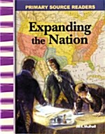 [중고] Expanding the Nation (Expanding & Preserving the Union) (Paperback)