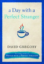 (A)day with a perfect stranger