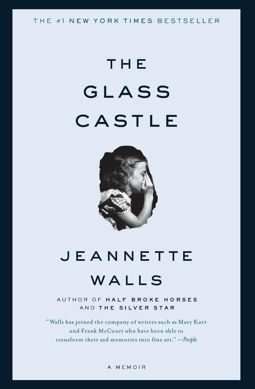 The Glass Castle: A Memoir (Paperback)