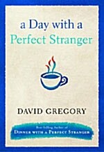 [중고] A Day With a Perfect Stranger (Hardcover)