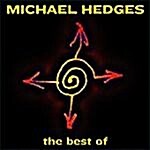 The Best Of Michael Hedges