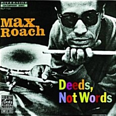 [수입] Max Roach - Deeds, Not Words