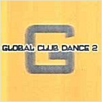 [중고] Global Club Dance 2