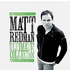 Matt Redman - Ultimate Collection