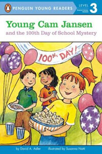 Young Cam Jansen Series #15 : Young Cam Jansen and the 100th Day of School Mystery (Paperback)