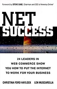 [중고] Net Success: 24 Leaders in Web Commerce Show You How to Put the Internet to Work for Your Business (Hardcover, 1st)