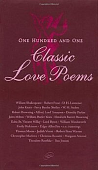 One Hundred and One Classic Love Poems (Hardcover, Reprint)