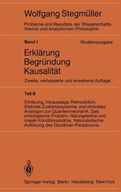 Erkl?ung, Voraussage, Retrodiktion Diskrete Zustandssysteme Und Diskretes Analogon Zur Quantenmechanik Das Ontologische Problem Naturgesetze Und Irre (Paperback, 2, 2., Verb. U. Er)