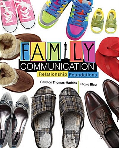 Family Communication: Relationship Foundations (Paperback)