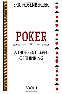 Poker: A Different Level of Thinking (Paperback)