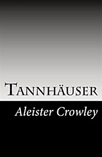 Tannh?ser (Paperback)