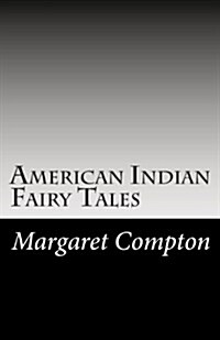 American Indian Fairy Tales (Paperback)