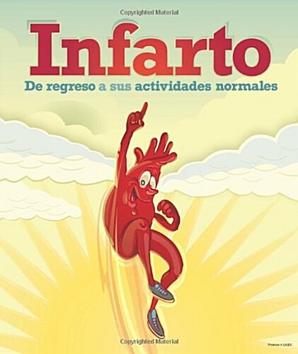 Infarto De Regreso a Sus Actividades Normales (Paperback)