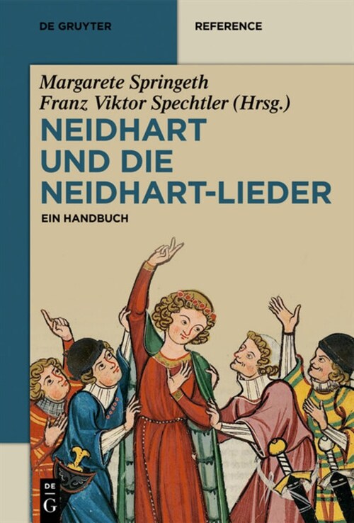 Neidhart Und Die Neidhart-lieder (Hardcover)