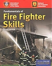 Fundamentals of Fire Fighter Skills (Paperback, 3rd, PCK, CSM)