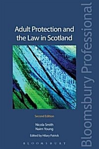 Adult Protection and the Law in Scotland (Paperback, 2)