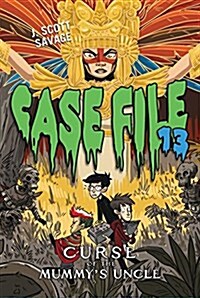 Case File 13 #4: Curse of the Mummys Uncle (Paperback)