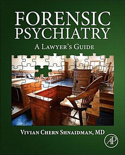Forensic Psychiatry: A Lawyers Guide (Hardcover)