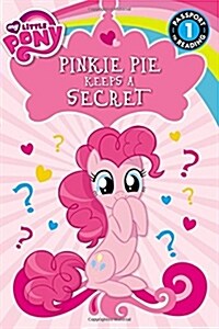 My Little Pony: Pinkie Pie Keeps a Secret (Paperback)