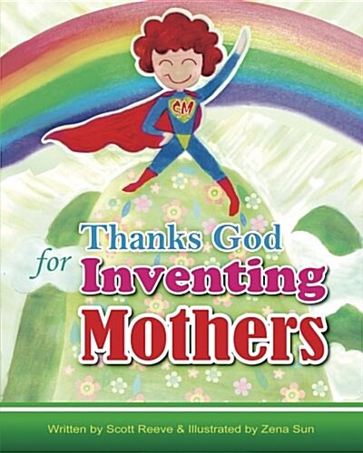 Thanks God for Inventing Mothers (Paperback)