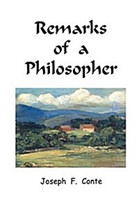 Remarks of a Philosopher (Paperback)