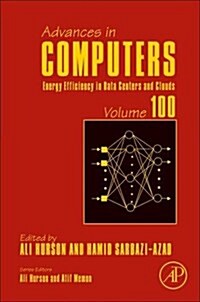 Energy Efficiency in Data Centers and Clouds: Volume 100 (Hardcover)