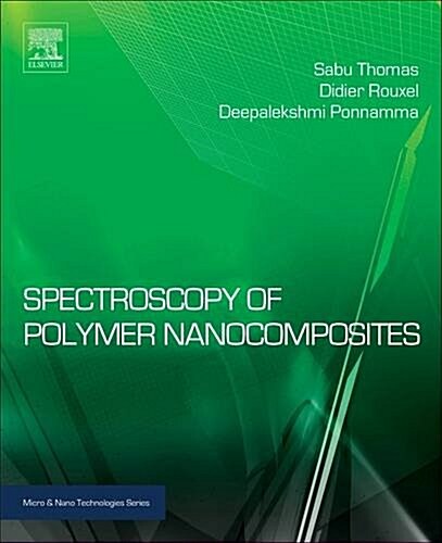 Spectroscopy of Polymer Nanocomposites (Hardcover)