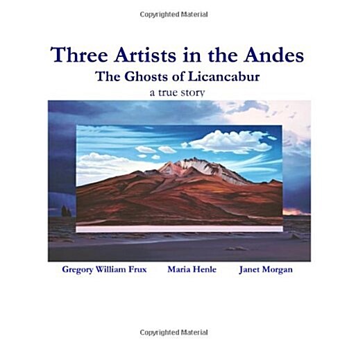 Three Artists in the Andes (Paperback)