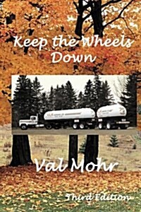 Keep the Wheels Down - 3rd Edition (Paperback)