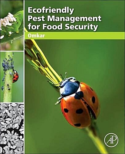 Ecofriendly Pest Management for Food Security (Paperback)