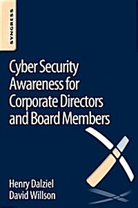 Cyber Security Awareness for Corporate Directors and Board Members (Paperback)