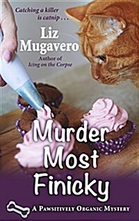 Murder Most Finicky (Hardcover, Large Print)