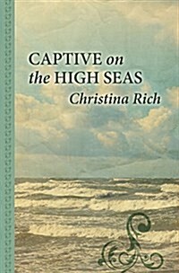 Captive on the High Seas (Hardcover, Large Print)