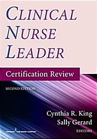 Clinical Nurse Leader Certification Review (Paperback, 2)